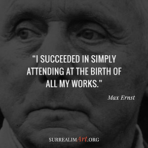 Quote by Max Ernst